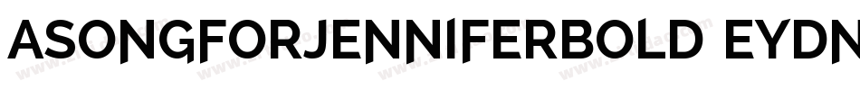 ASongForJenniferBold-eYdn字体转换