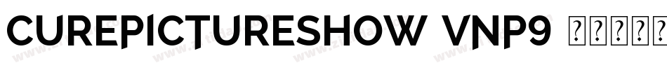 CurePictureShow-vnP9字体转换
