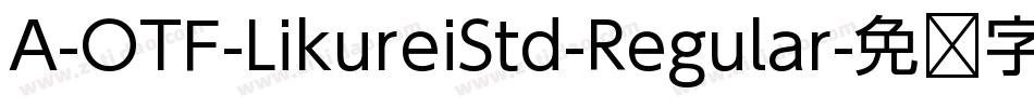 A-OTF-LikureiStd-Regular字体转换