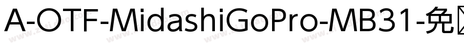 A-OTF-MidashiGoPro-MB31字体转换