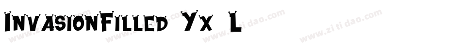 InvasionFilled-Yx9L字体转换