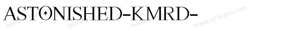 Astonished-KMrD字体转换