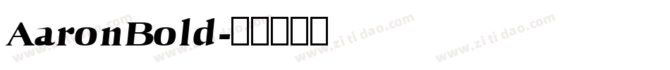 AaronBold字体转换