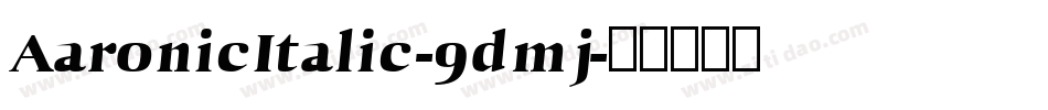 AaronicItalic-9dmj字体转换