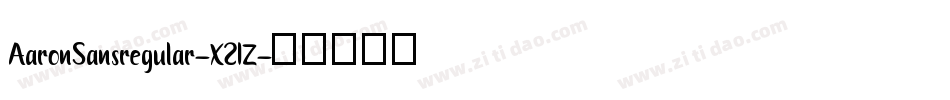 AaronSansregular-X21Z字体转换