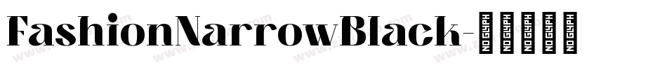 FashionNarrowBlack字体转换