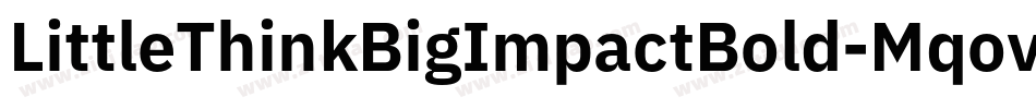 LittleThinkBigImpactBold-Mqov字体转换