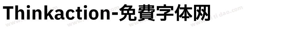 Thinkaction字体转换