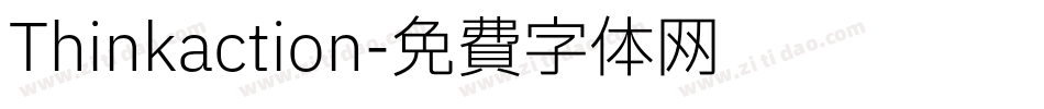 Thinkaction字体转换