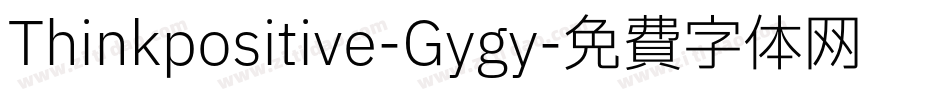 Thinkpositive-Gygy字体转换