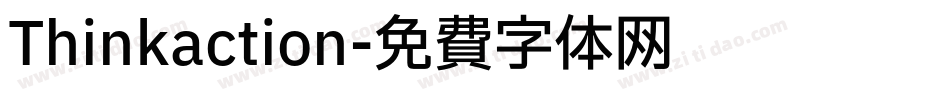 Thinkaction字体转换