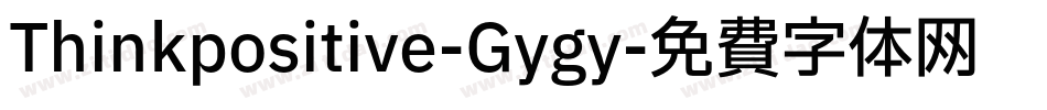 Thinkpositive-Gygy字体转换