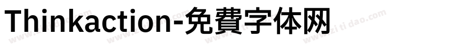 Thinkaction字体转换