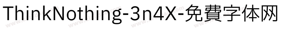 ThinkNothing-3n4X字体转换