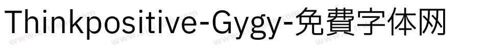 Thinkpositive-Gygy字体转换