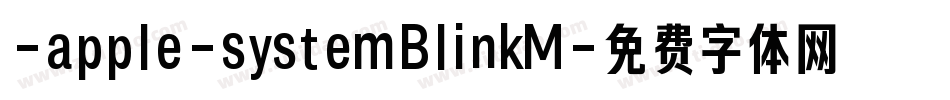 -apple-systemBlinkM字体转换