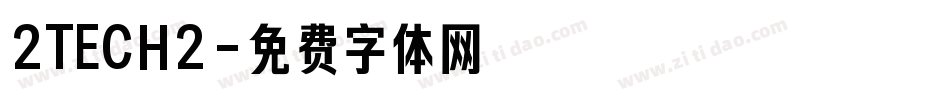 2TECH2字体转换