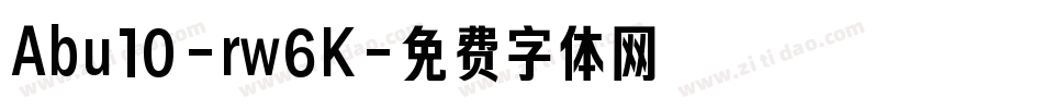 Abu10-rw6K字体转换