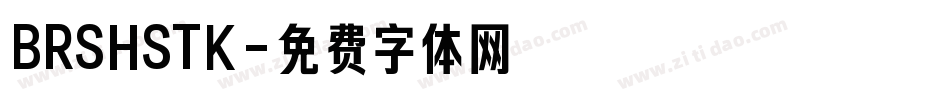 BRSHSTK字体转换