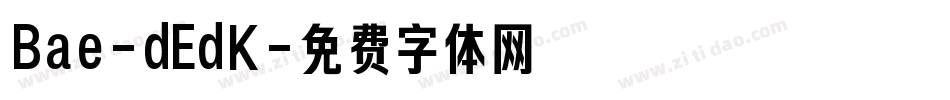 Bae-dEdK字体转换