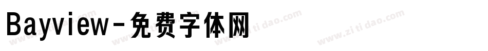 Bayview字体转换