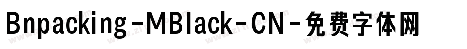 Bnpacking-MBlack-CN字体转换