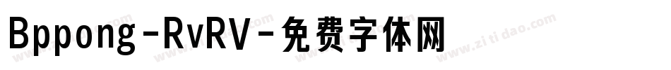 Bppong-RvRV字体转换