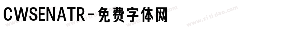 CWSENATR字体转换