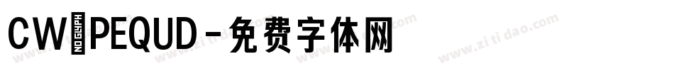 CW_PEQUD字体转换