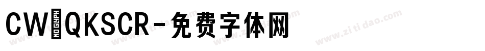 CW_QKSCR字体转换