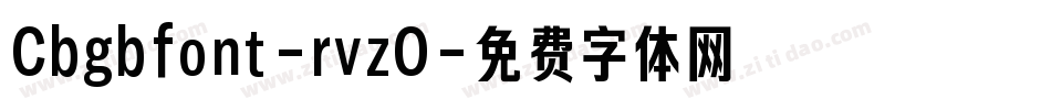 Cbgbfont-rvzO字体转换
