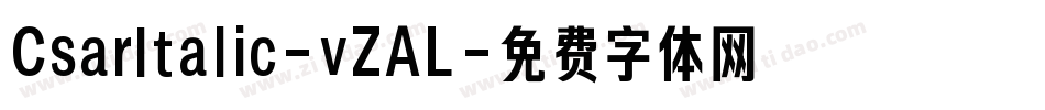 CsarItalic-vZAL字体转换