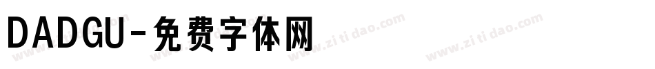DADGU字体转换