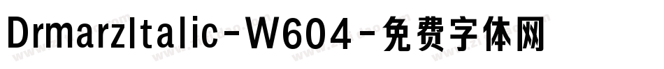 DrmarzItalic-W604字体转换