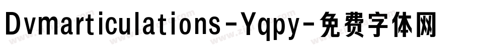 Dvmarticulations-Yqpy字体转换