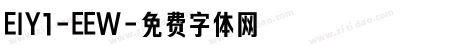EIY1-EEW字体转换
