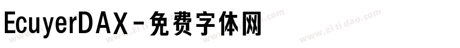 EcuyerDAX字体转换