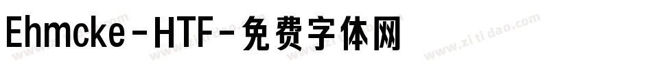 Ehmcke-HTF字体转换