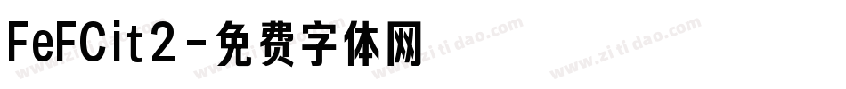 FeFCit2字体转换