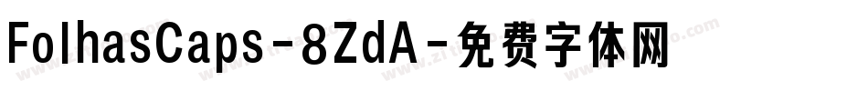 FolhasCaps-8ZdA字体转换