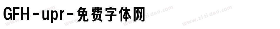 GFH-upr字体转换