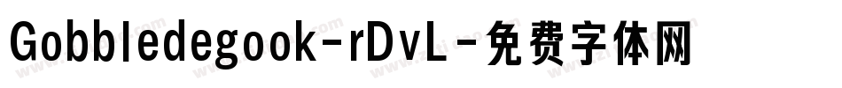 Gobbledegook-rDvL字体转换