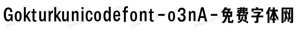 Gokturkunicodefont-o3nA字体转换