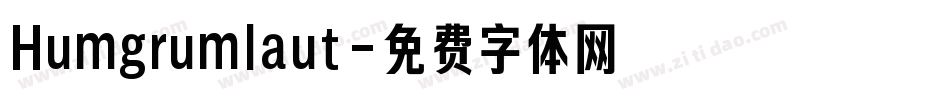Humgrumlaut字体转换