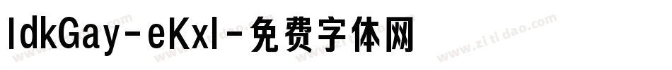 IdkGay-eKxl字体转换