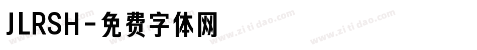 JLRSH字体转换