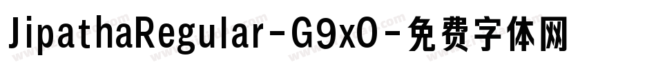 JipathaRegular-G9xO字体转换