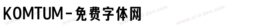KOMTUM字体转换