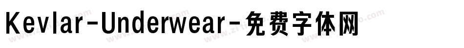 Kevlar-Underwear字体转换