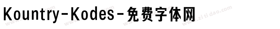 Kountry-Kodes字体转换